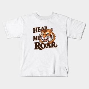 Hear Me Roar Kids T-Shirt